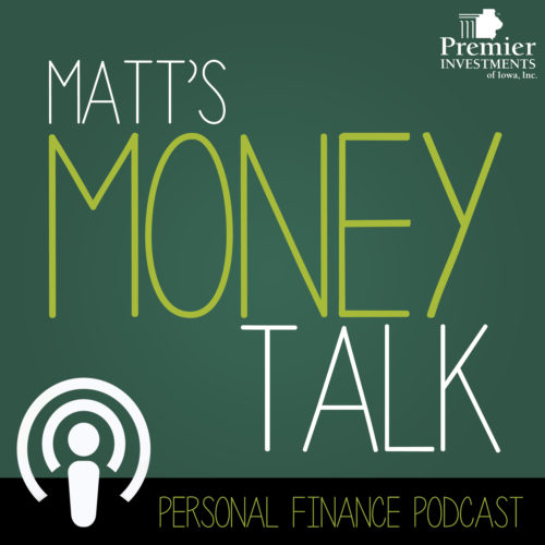 Matt’s Money Talk: Get Your Financial House In Order Pt 2