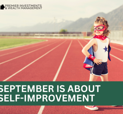 September is Self-Improvement Month: 4 Ways to Better Your Finances