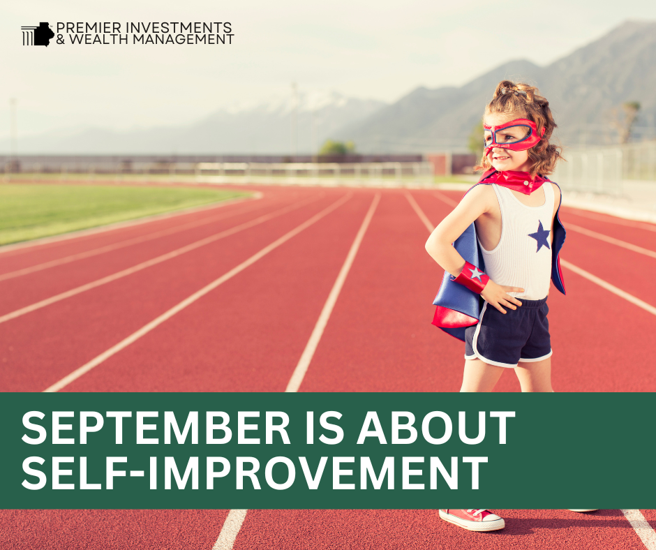 September is Self-Improvement Month: 4 Ways to Better Your Finances