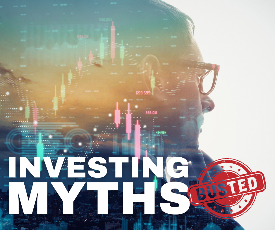 Debunking Investing Myths: What Financial Professionals Want You to Know